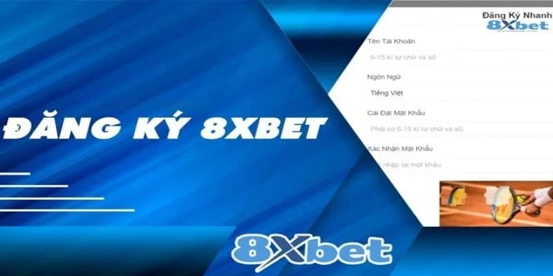 8XBET - Link Đăng Nhập Nhà Cái 8xbet.com Chính Thức 2025 12 Người chơi có thể dễ dàng đăng ký tài khoản cược tại 8Xbet hoàn toàn miễn phí.