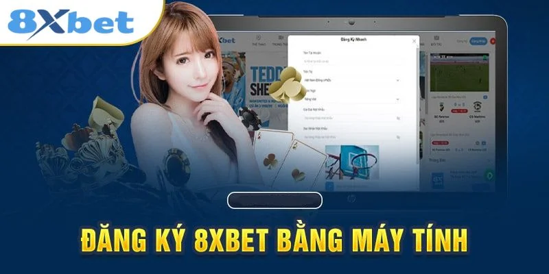 Chi Tiết Cách Đăng Ký 8Xbet Từ A-Z Mới Nhất Cho Bet Thủ 2 Đăng ký 8Xbet bằng máy tính cực nhanh với vài bước cơ bản.